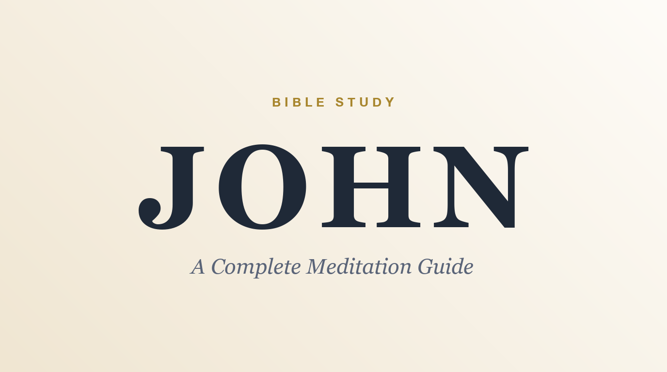 The book of John a complete meditation guide