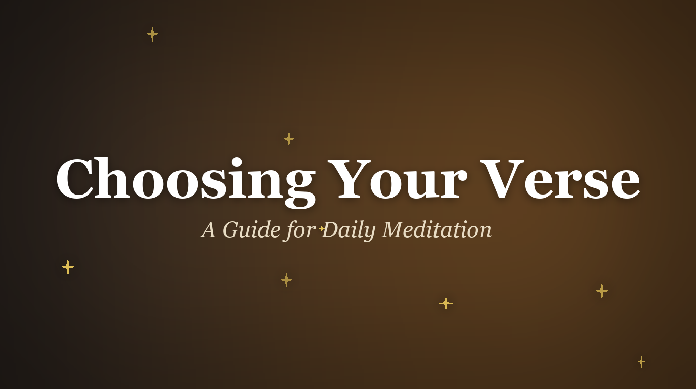How to choose the right bible verses for meditation